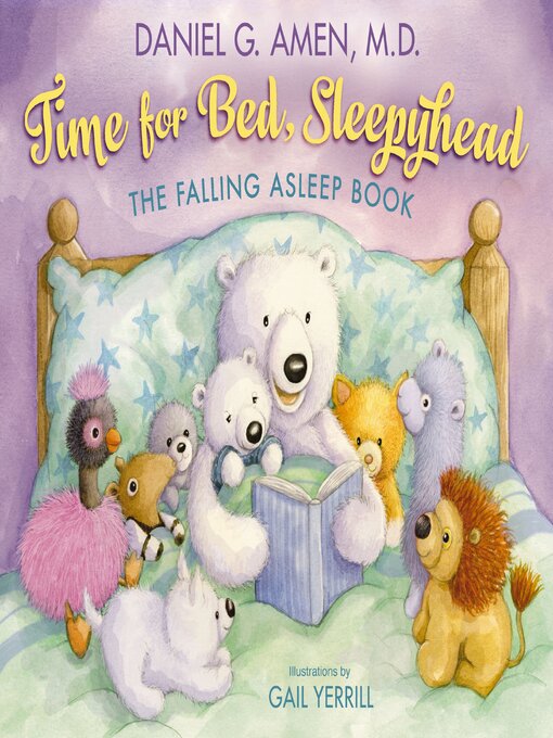 Title details for Time for Bed, Sleepyhead by Dr. Daniel Amen - Available
